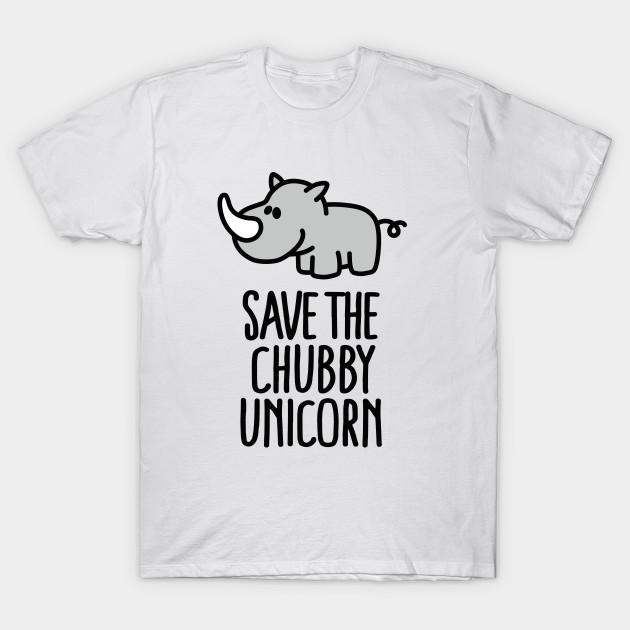 Save the chubby unicorn T-Shirt-TOZ